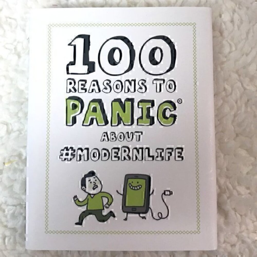 Knock Knock 100 Reasons to Panic About #Modernlife